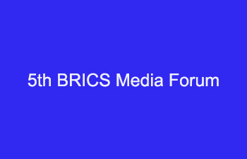 5th BRICS Media Forum