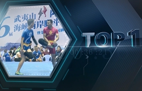 短视频：2017海峡两岸脚斗士比赛十佳精彩镜头